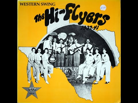 The Hi-Flyers - 1937-41 - 1982 [Full Album Vinyl Rip]