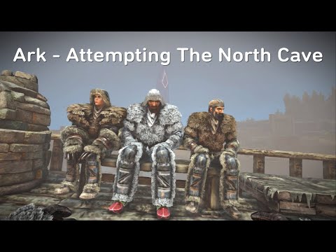Ark - North Cave Massacre