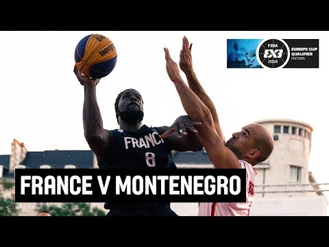 France v Montenegro - Qualification Game - FIBA 3x3 Europe Cup Qualifiers - France 2018