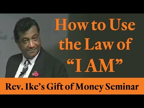 Rev. Ike: How to use The Law of "I AM"