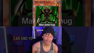 Man eater bug #yugioh
