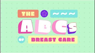 Download lagu The ABCs of Breast Care! mp3 Download lagu The ABCs of Breast Care! mp3