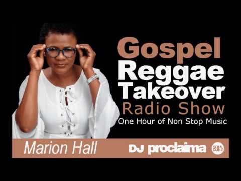 ONE HOUR GOSPEL REGGAE 2016  DJ Proclaima Reggae Takeover 1st April