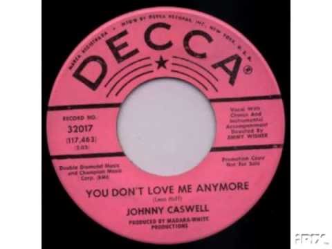JOHNNY CASWELL - YOU DON'T LOVE ME ANYMORE - NORTHERN SOUL OLDIE