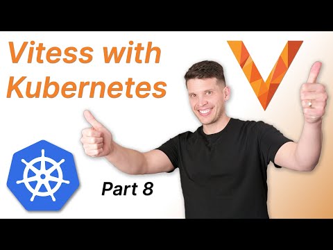 Learn Vitess - Vitess on Kubernetes (part 8)