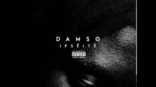 Damso - Ipséité  (Audio officiel)