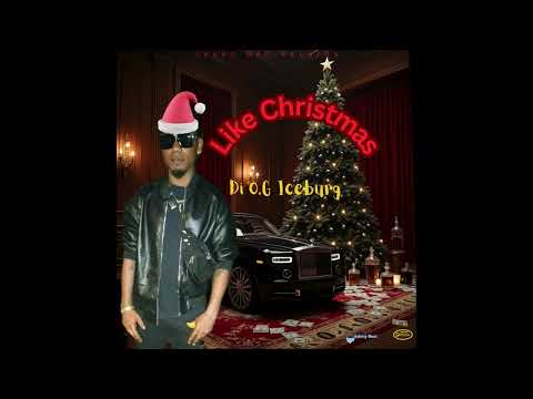 Di O G Iceburg - Like Christmas ( Christmas Trap Riddim ) Vincy Dancehall