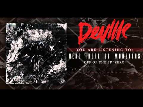 Deville - Here There Be Monsters