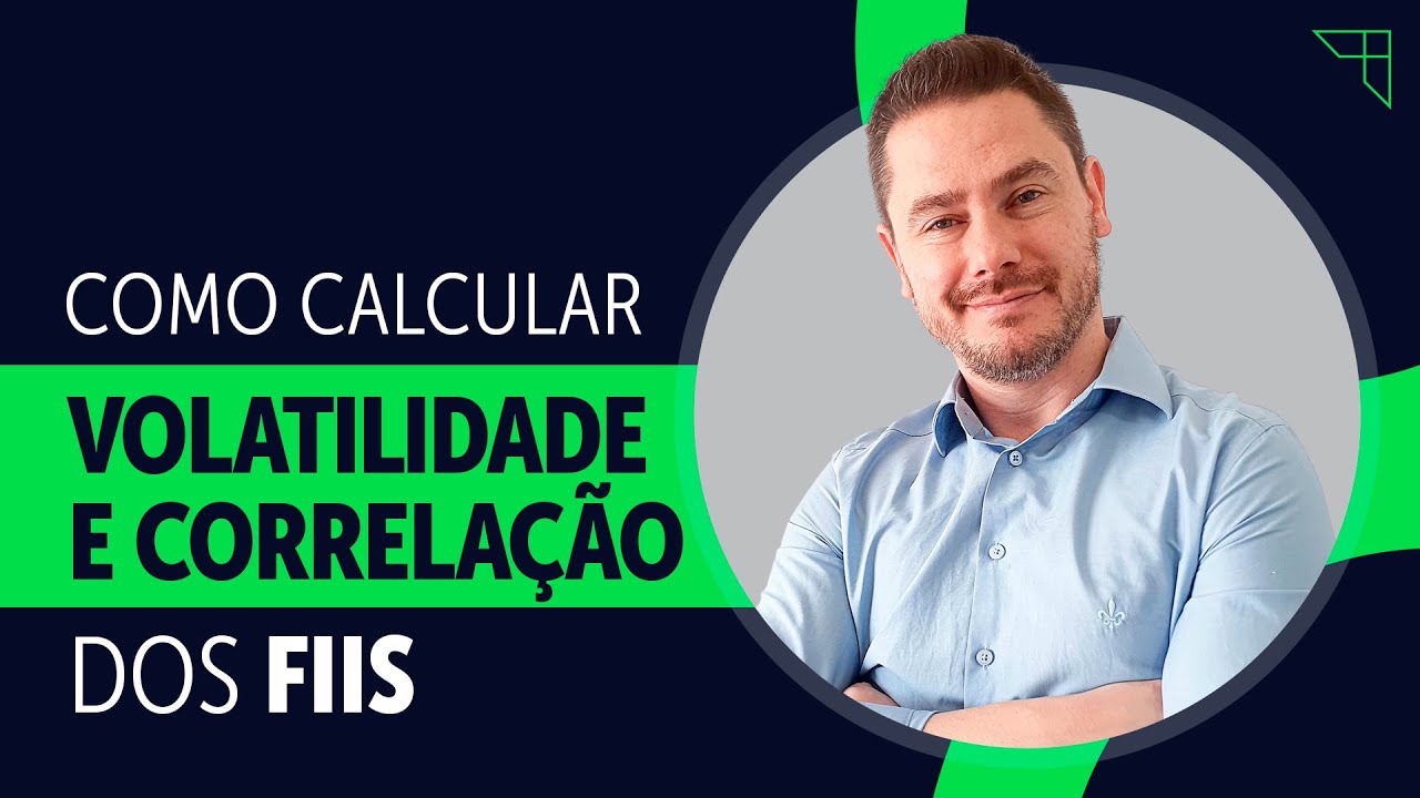 Calculando VOLATILIDADE E CORRELAÇÃO de Fundos Imobiliários NA PRÁTICA!