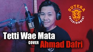 Download lagu lagu bugis Tetti wae mata - Cipt.Darman Sanrego (Ahmad Dafri Cover) mp3