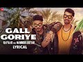 Gall Goriye Lyrical Video Zero To Infinity Raftaar Maninder Buttar Jaani