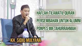 Download lagu KH Sidiq Mulyana Haflah Tilawatil Quran Bersama Al... mp3