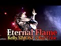 Eternal Flame - Kelly SIMONZ' Bad Tribe