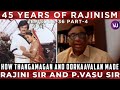 Incident On Shooting Spot Of PANAKKARAN 45 Years Of Rajinism Epi 36 Part 4