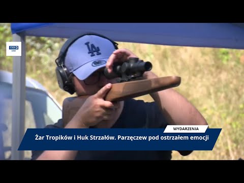 Żar Tropików i Huk Strzałów. Parzęczew pod ostrzałem emocji