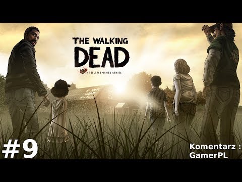 Zagrajmy w The Walking Dead : Sezon 1 [#9] - Gorzej być nie mogło