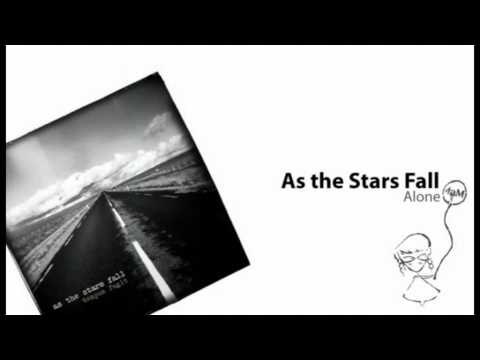 As the Stars Fall - Alone