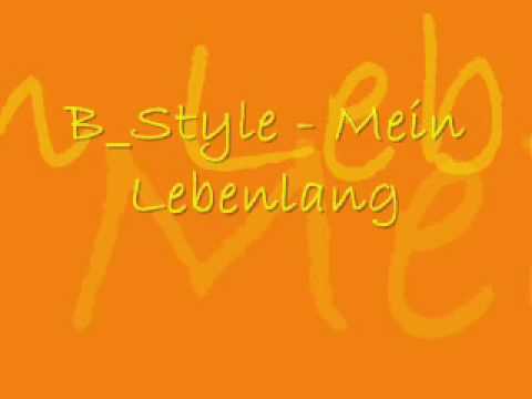 B-Style - Mein Lebenlang