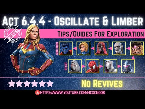 MCOC: Act 6.4.4 - Oscillate, Personal Space & Limber - Tips/Guides - No Revives - Story quest
