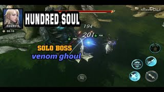 [ANDROID/IOS] Hundred Soul Gameplay - Solo boss Venom Ghoul /Action RPG