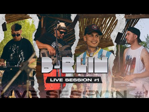 B-RLIN | LIVE SESSION #1