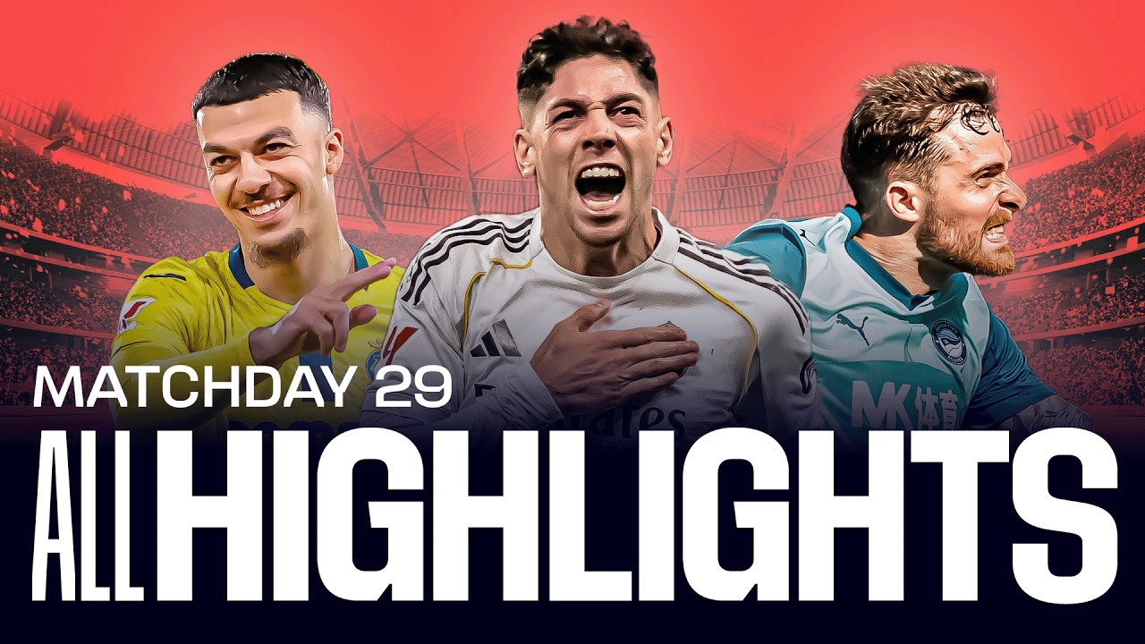 TODOS LOS RESÚMENES de la JORNADA 29 de LALIGA EA SPORTS 2025/26