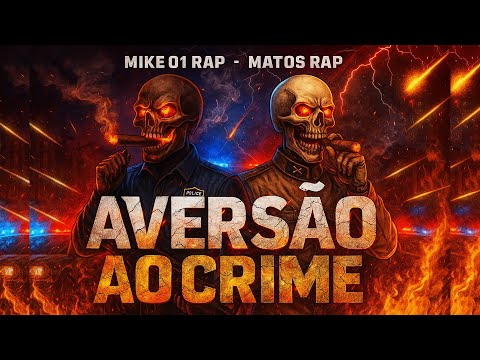 Mike 01 Rap X @MatosRap  - AVERSÃO AO CRIME (vídeo oficial)
