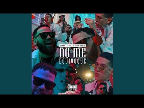 Lenny Tavarez Ft Miky Woodz - No Me Equivoqué (Audio)
