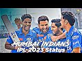 Mumbai Indians Status IPL 2023 Status Duniya Hila Denge Hum Mumbaindians Ipl2023