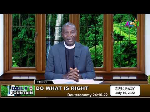 DAILY FOUNTAIN DEVOTIONAL OF JULY 10, 2022 - THE REV'D OLUWAFEMI ADEBAYO JOEL