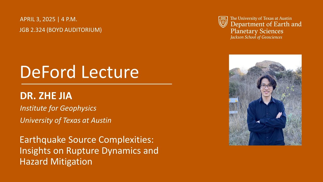 Zhe Jia | Earthquake Source Complexities: Insights on Rupture Dynamics and Hazard Mitigation