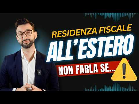 Trasferire la Residenza Fiscale nel 2025