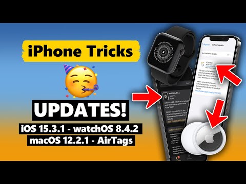 iOS 15.3.1, watchOS 8.4.2, macOS 12.2.1 & AirTags UPDATES! - Das müsst ihr wissen