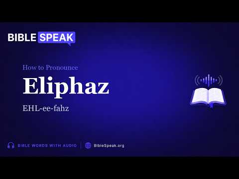 How to Pronounce Eliphaz video thumbnail