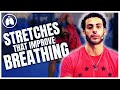 Stretches that Help You Breathe Better | Improve Breathing with These Exercises