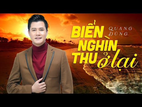 BIỂN NGHÌN THU Ở LẠI