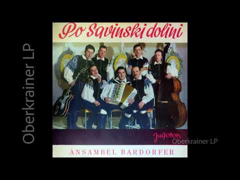 Ansambel Rudija Bardorferja - PO SAVINJSKI DOLINI - 1964