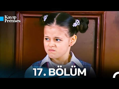 Kayıp Prenses 17. Bölüm - İyileştirilmiş Görüntü