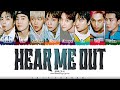 EXO (엑소) - 'Hear Me Out' Lyrics [Color Coded_Han_Rom_Eng]
