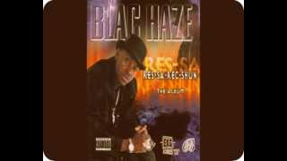 Blac Haze - Let Me Holla At Cha (Lyrics/Original)