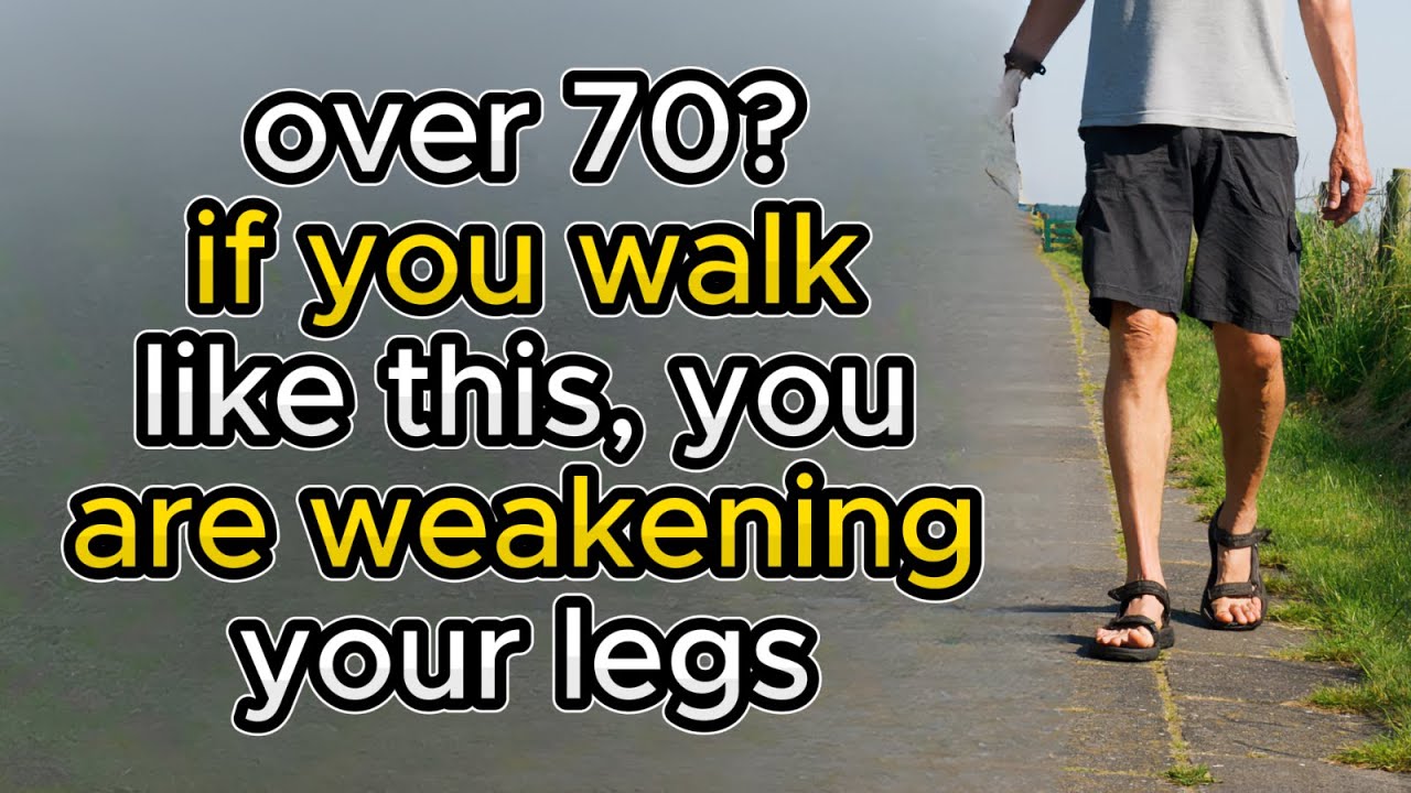 6 Walking Mistakes That Are Secretly Weakening the Legs of the Elderly