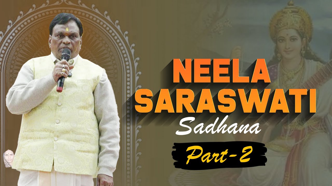 Neela Saraswati Sadhana Part-2