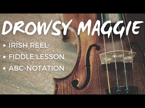 How to play Drowsy Maggie | Irish Fiddle (With Notation)