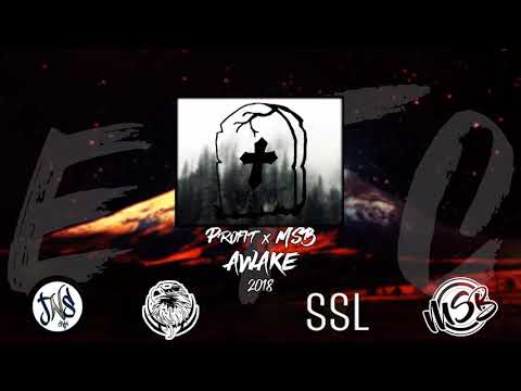 Profit x MSB - Awake [ETC 2018]