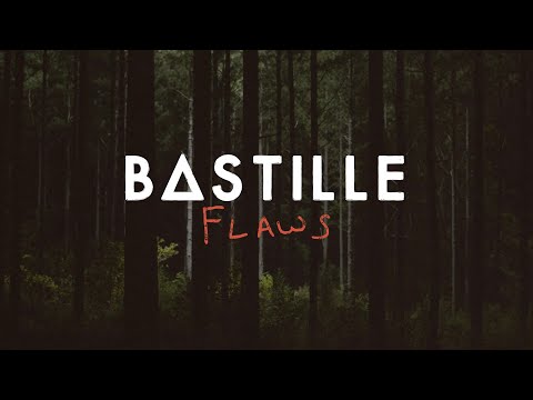 Bastille - Flaws (Official Lyric Video)