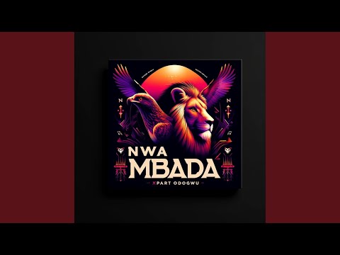 Nwa Mbada (feat. KellyJay Evergreen)