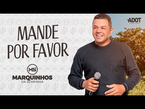 Mande Por Favor - Marquinhos da Serrinha