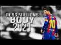 Lionel Messi ► Russ Millions - Body | 2021 | Skills & Goals | 2021 | HD