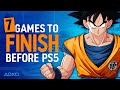 7 Games We Need To Finish Before PS5 Comes Out