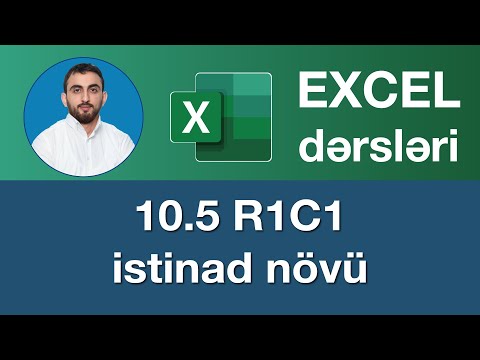 Excel dərsləri - 10.5 R1C1 reference style , R1C1 istinad növü